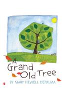 Reading Wonders Literature Big Book: A Grand Old Tree Grade K