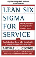 Lean Six SIGMA for Service, Chapter 11 - Using Dmaic to Improve Service Processes