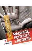 Malware, Rootkits & Botnets a Beginner's Guide: A Beginner's Guide