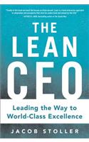 Lean Ceo: Leading the Way to World-Class Excellence
