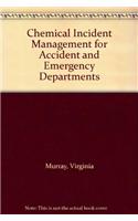 Chemical Incident Management for Accident and Emergency Clinicians