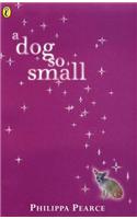 A Dog So Small