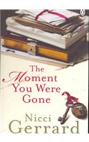 The Moment You Were Gone