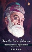 For the Love of India