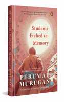 Students Etched In Memory: From the Winner of the JCB PRIZE FOR LITERATURE 2023 | A Moving Collection of Essays on Youth, Education & Identity