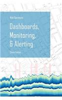 Web Operations Dashboards, Monitoring, & Alerting