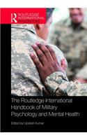 The Routledge International Handbook of Military Psychology and Mental Health