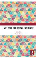 Me Too Political Science
