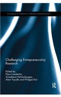Challenging Entrepreneurship Research