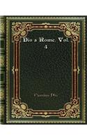 Dio's Rome. Vol. 4