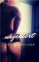 UNGENIERT