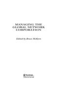 Managing the Global Network Corporation