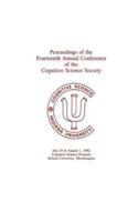 Proceedings of the Fourteenth Annual Conference of the Cognitive Science Society