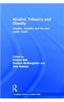 Alcohol, Tobacco and Obesity