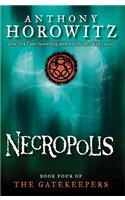 Necropolis (the Gatekeepers #4): (Gatekeepers)