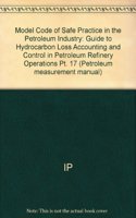 Model Code of Safe Practice in the Petroleum Industry