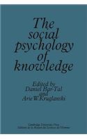 Social Psychology of Knowledge