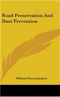 Road Preservation And Dust Prevention