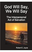 God Will Say, We Will Say