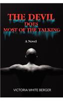 The Devil Does Most of the Talking