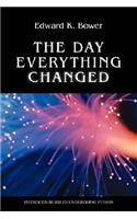 Day Everything Changed