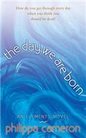 Day We Are Born