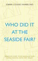 Who Did It at the Seaside Fair?
