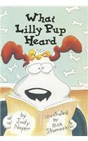 What Lilly Pup Heard