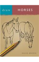 Draw Horses: (Draw Books)