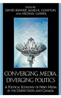 Converging Media, Diverging Politics