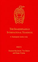 Shakespeare Studies Today: v. 4 (The Shakespearean International Yearbook)