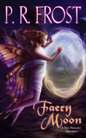 Faery Moon: A Tess Noncoire Adventure