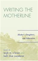 Writing the Motherline