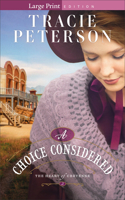 A Choice Considered: (2 The Heart of Cheyenne)