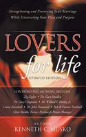 Lovers for Life (Updated Edition): Strengthening and Preserving Your Marriage While Discovering Your Plan and Purpose