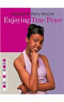 Enjoying True Peace