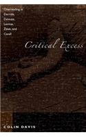 Critical Excess: Overreading in Derrida, Deleuze, Levinas, Zizek and Cavell