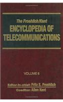 The Froehlich/Kent Encyclopedia of Telecommunications
