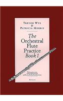 The Orchestral Flute Practice Book 1