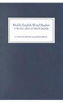 Middle English Word Studies: A Word and Author Index