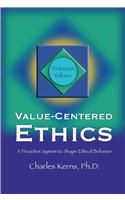 Value-Centered Ethics