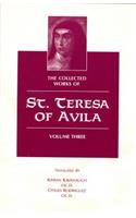 The Collected Works of St. Teresa of Avila, Vol. 3