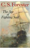 The Age of Fighting Sail : the Story of the Naval War of 1812