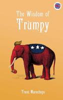 The Wisdom of Trumpy (Fun Novelty): (English)