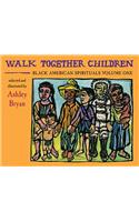Walk Together Children, Black American Spirituals, Volume One