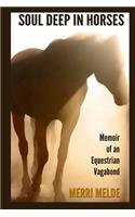Soul Deep in Horses