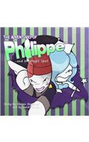 The Adventures of Philippe and the Magic Spell