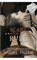 Ready For His Rule -- A WILD Boys of Special Forces Novel: Volume 10 (The WILD Boys of Special Forces)
