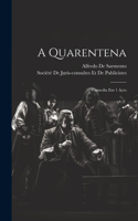 A Quarentena