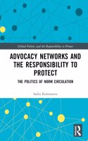 Advocacy Networks and the Responsibility to Protect